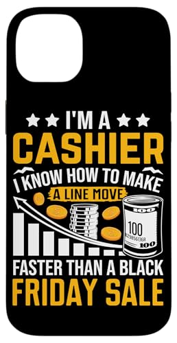 I'm A Cashier I Know How To Make A Line Move Than A B �X�}�z�P�[�X iPhone 14 Plus �p