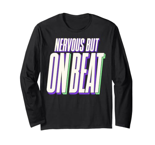 Nervous But on Beat Dance Rhythm Confidence Humor Manche Longue