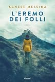 L'eremo dei folli