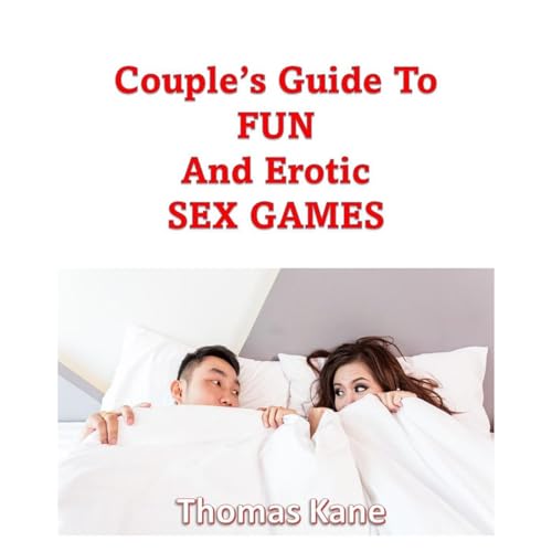 Couple's Guide To Fun And Erotic Sex Games Audiolibro Por Thomas Kane arte de portada