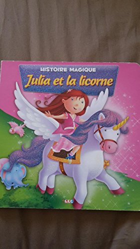 Julia et la Licorne