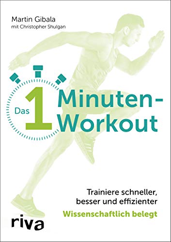 Produktfoto von Das 1-Minuten-Workout: Trainiere schneller, besser und effizienter – wissenschaftlich belegt