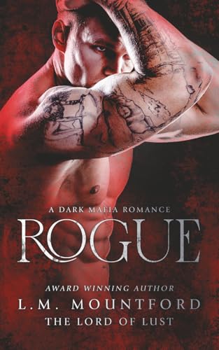 Rogue: A Dark Mafia Romance (Underworld Rogues) 1913945863 Book Cover