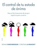 El control de tu estado de ánimo: Manual de tratamiento de terapia cognitiva para usuarios (Divulgación)