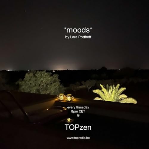 *moods* by Lara Potthoff @ TOPzen Radio 23.04.2026