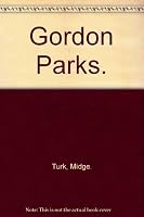 Gordon Parks (Crowell biographies) 0690337949 Book Cover