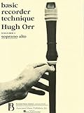 Basic Recorder Technique, Vol. 1: Soprano Alto