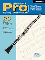 Learn From A Pro - Clarinet with CD 1585603457 Book Cover