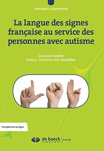 Télécharger La langue des signes française au service des personnes avec autisme Livre eBook France