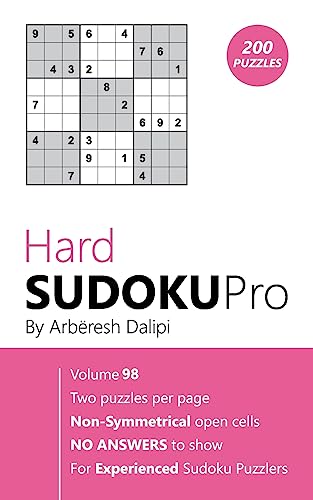Hard Sudoku Pro: Book for Experienced Puzzlers (200 puzzles) Vol. 98