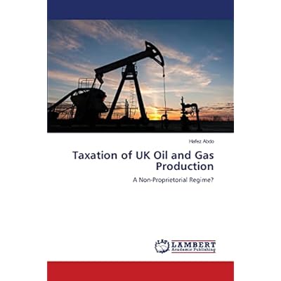 Taxation of UK Oil and Gas Production