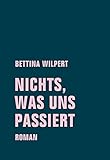 sandra lauerwald  nichts, was uns passiert: Roman