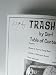 Trashed (v. 1)
