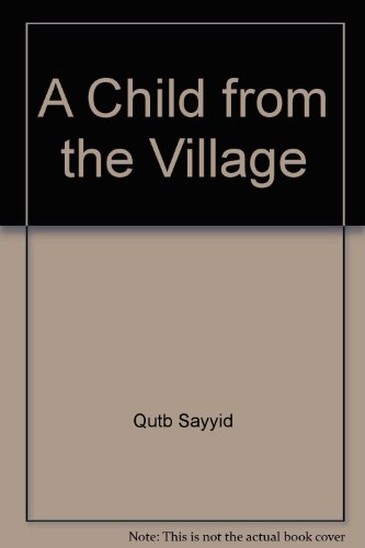 A Child From the Village 9774249542 Book Cover