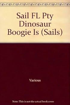 Paperback Sail FL Pty Dinosaur Boogie Is Book