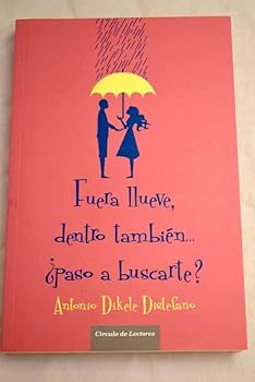 Fuera llueve, dentro tambié...