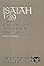 Isaiah 1-39 (The Forms of the Old Testament Literature XVI)