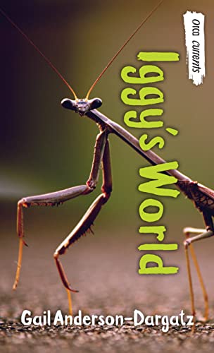 Iggy's World (By: Gail Anderson-Dargatz)