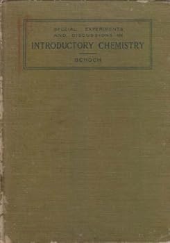 Hardcover Special Experiments and Discussions in Introductory Chemistry / a Plan for the Organization of the Subject Matter Book