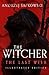 Produktbild The Last Wish: Illustrated Hardback Edition: Book 1 (The Witcher)