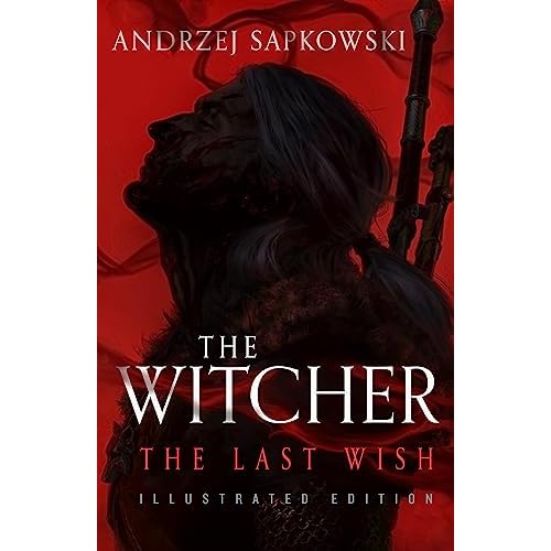 The Last Wish: Introducing the Witcher - Now a major Netflix show: 1