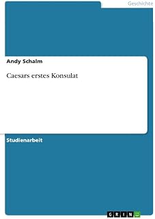 Caesars erstes Konsulat