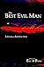 Produktbild The Best Evil Man: or Linear in Abstraction