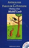  Anthologie des fables de La Fontaine : Choisies et lues par Michel Leeb