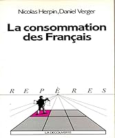 Reperes - La Decouverte: La Consommation Des Francais 270711779X Book Cover