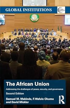 Paperback The African Union: Addressing the challenges of peace, security, and governance Book