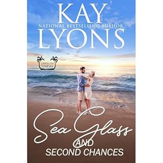 Sea Glass and Second Chances Audiolibro Por Kay Lyons arte de portada