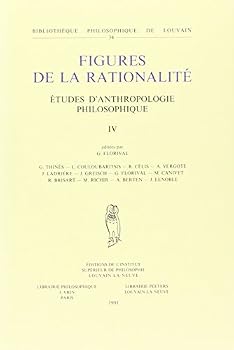 Paperback Figures de la Rationalite. Etudes d'Anthropologie Philosophique IV [French] Book