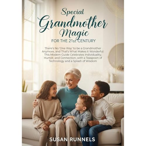 Special Grandmother Magic for the 21st Century Audiolibro Por Susan Runnels arte de portada