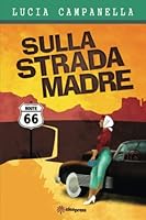 SULLA STRADA MADRE null Book Cover