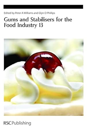 Gums and Stabilisers for the Food Industry 13: Volume 303 book cover