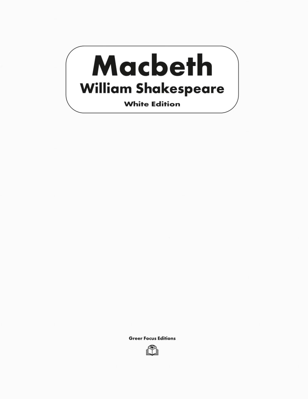 Macbeth: White Edition