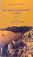 The Upper Side of the World: la Santorini 9605277727 Book Cover