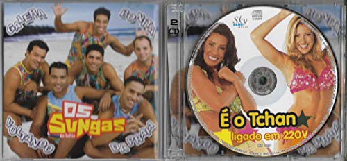É O Tchan - Cd Ligado Em 220v / Os Sungas - 2004 - Duplo