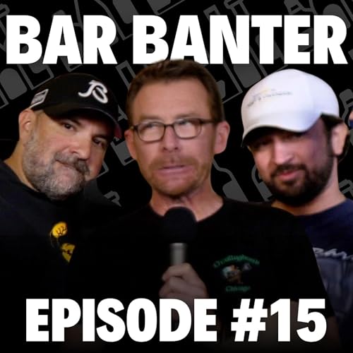Bar Banter Ep. 15 | Teddy Brunson, Sam Jambrone, & Skippy