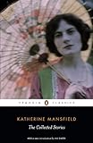  The Collected Stories Of Katherine Mansfield