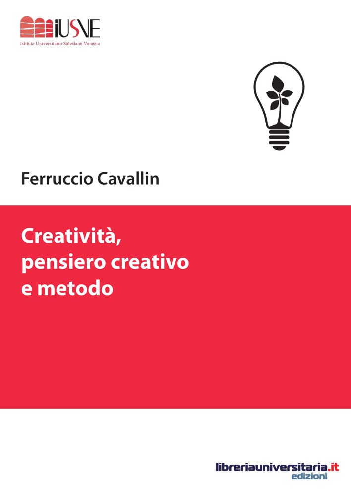 Creatività, Pensiero Creativo E Metodo - 4