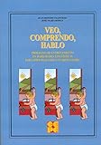  Veo, Comprendo, Hablo. Programa de entrenamiento en habilidades lingüísiticas para niños pequeños con dificultades: 17 (Programas de atención y estimulación temprana)