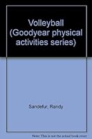 Volleyball (Goodyear physical activities series) B0006C09BM Book Cover