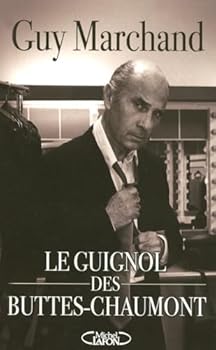 Paperback Le guignol des Buttes-chaumont [French] Book