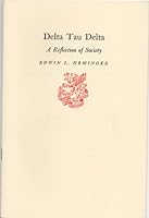 Delta Tau Delta: A reflection of society B0006CIX7E Book Cover