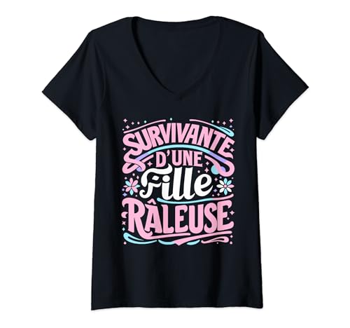 Mujer Survivante d'une Fille Râleuse Humour Femme La Râleuse Camiseta Cuello V