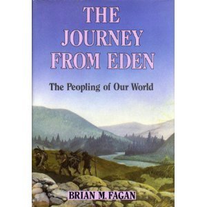 Journey from Eden: The Peopling of Our World by Brian M. Fagan (1990-11-23)