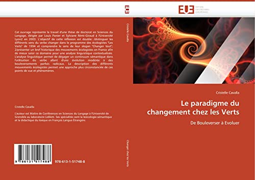 Le paradigme du changement chez les Verts: De Bouleverser à Evoluer (Omn.Univ.Europ.) (French Edition)