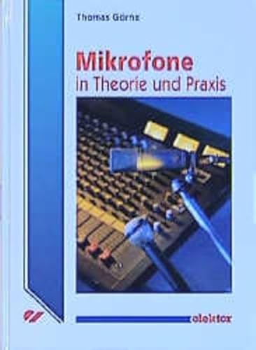 Mikrofone in Theorie und Praxis