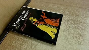 Hardcover Rescue the queen: A diary of the French Revolution, 1789-1793; Book